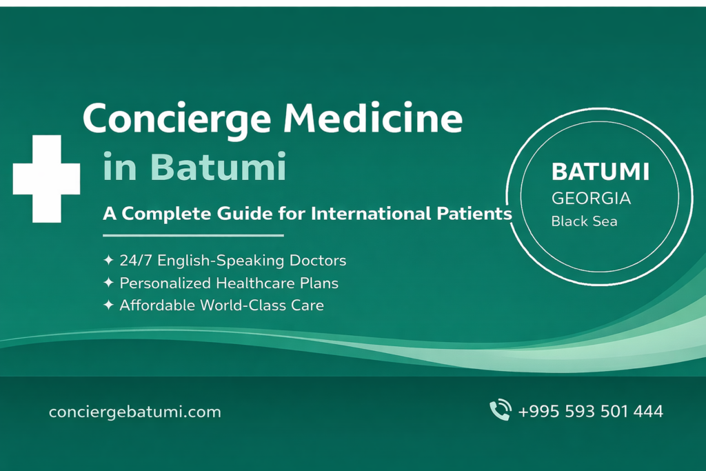 Batumi'de Kişiye Özel Sağlık Hizmetleri: Uluslararası Hastalar İçin Eksiksiz Bir Kılavuz